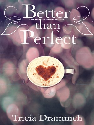 cover image of Better than Perfect